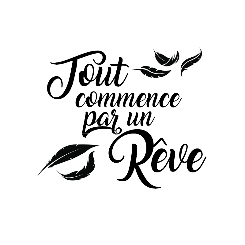 Stickers citation "Tout commence par un rêve"